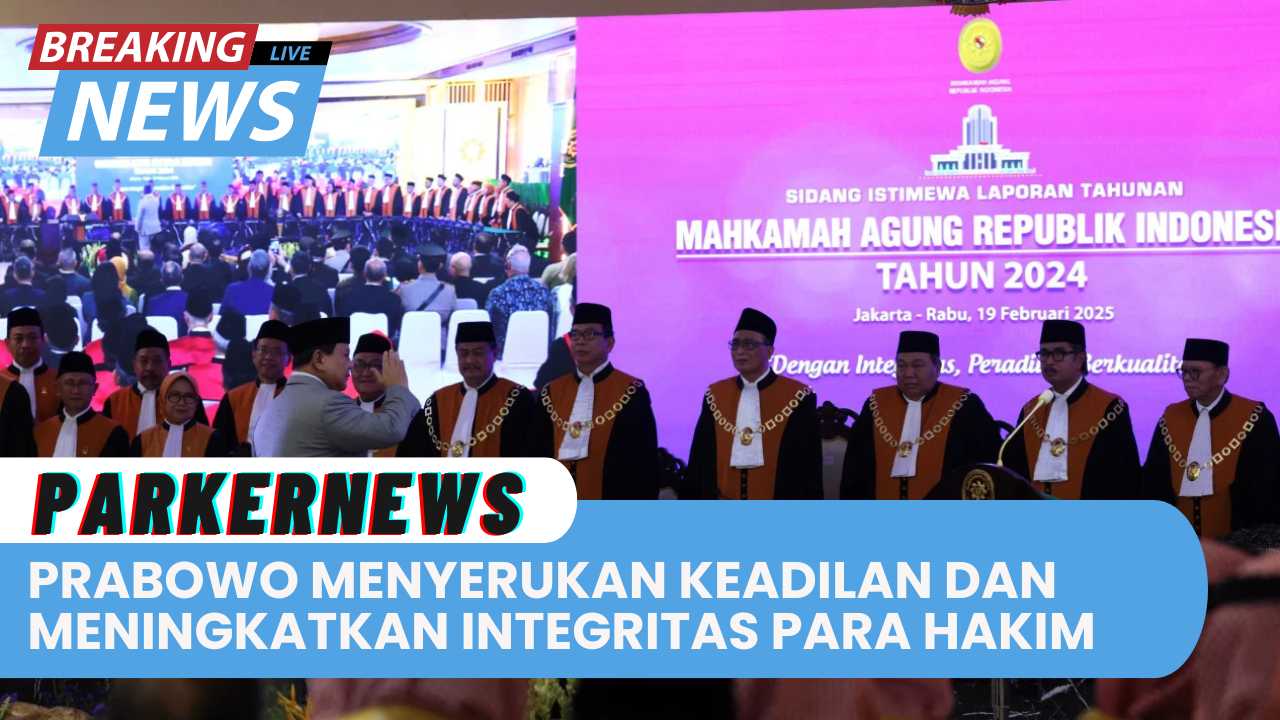 Prabowo Menyerukan Keadilan yang Tidak Memihak dan Meningkatkan Integritas Para Hakim