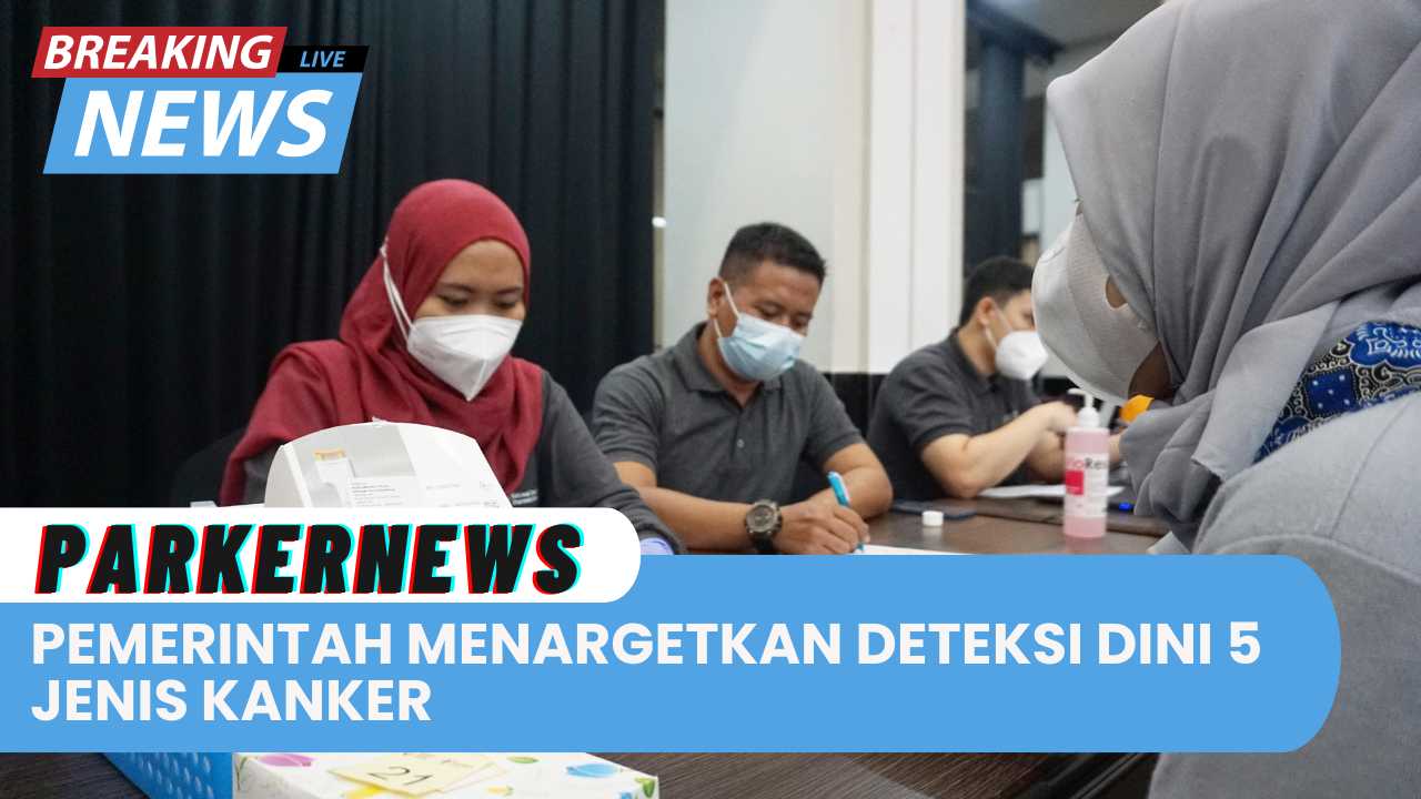 Pemeriksaan Kesehatan Gratis: Pemerintah Menargetkan Deteksi Dini 5 Jenis Kanker